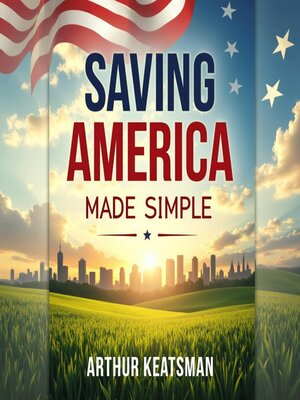 cover image of Saving America Made Simple
